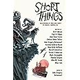 Short Things: Tales Inspired by "Who Goes There?" by John W. Campbell, Jr.