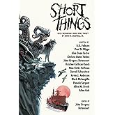Short Things: Tales Inspired by "Who Goes There?" by John W. Campbell, Jr.