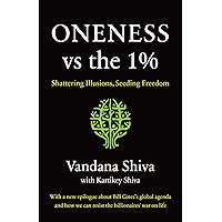 Oneness vs. the 1%: Shattering Illusions, Seeding Freedom book cover