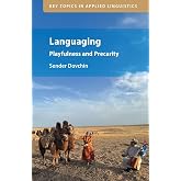 Languaging (Key Topics in Applied Linguistics)