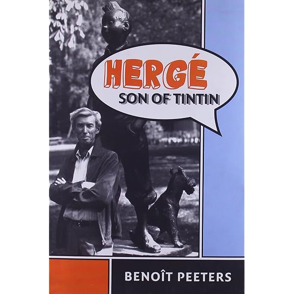 Tintin and the World of Herge: Peeters, Benoit: 9780416155228