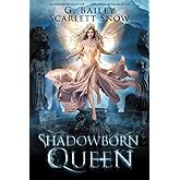 Shadowborn Queen (Dark Fae Academy Series)