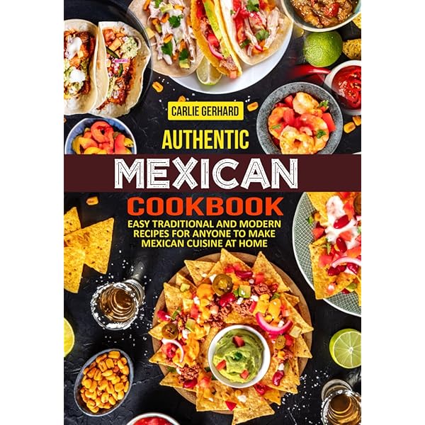 Recipes from a Mexican Grandmother's Kitchen: More Than 150
