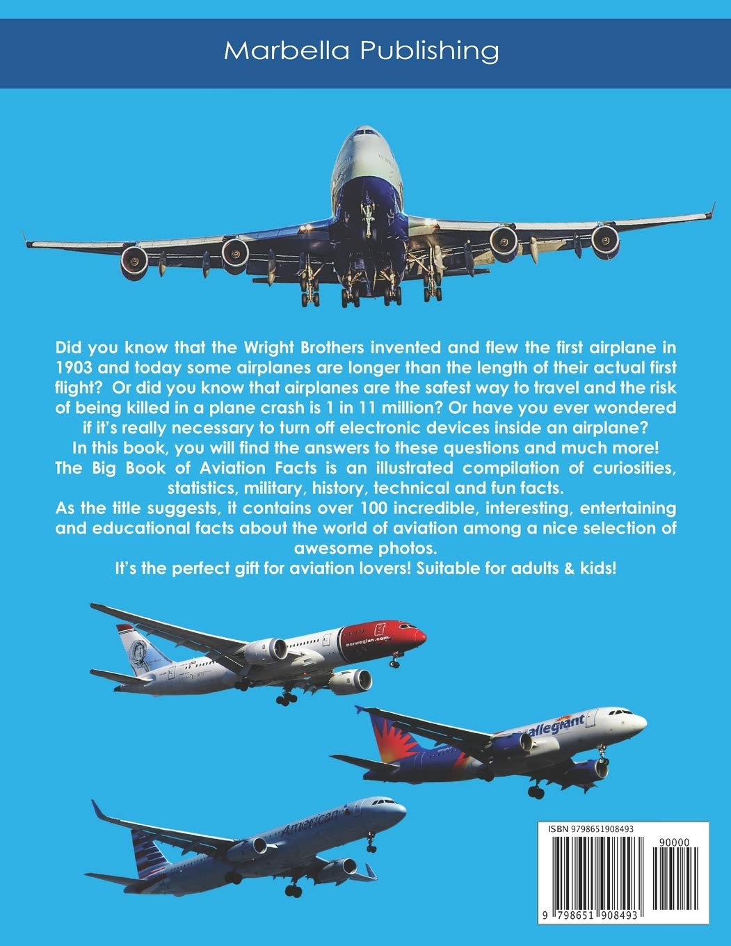 The Big Book of Aviation Facts: An illustrated compilation of curiosities, statistics, military, history and fun facts. For adults, kids and pilots!