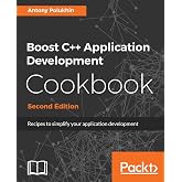 Boost C++ Application Development Cookbook - Second Edition: Recipes to simplify your application development