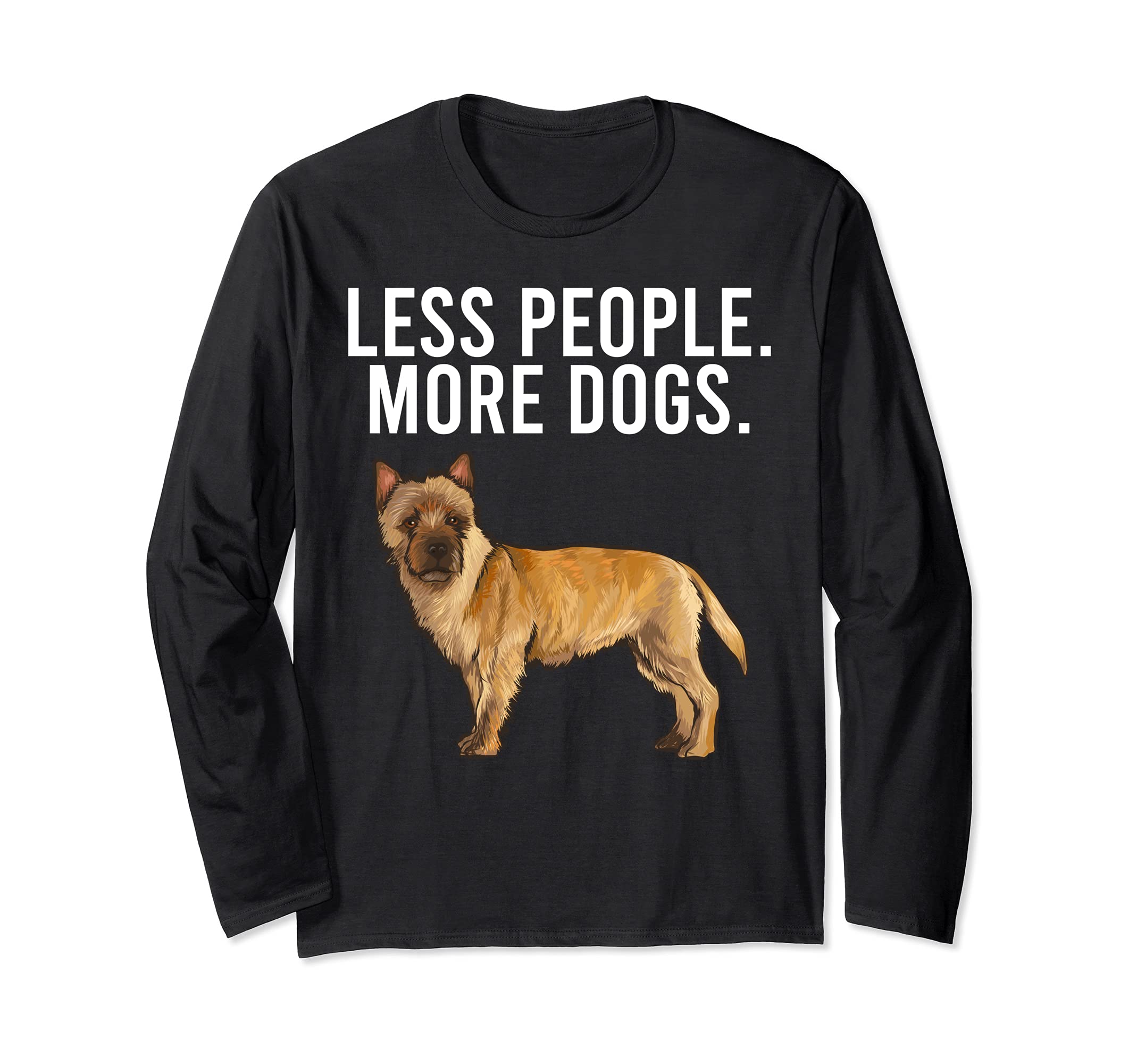 Less People More Dogs Cairn Terrier Funny Introvert Long Sleeve T-Shirt