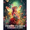 Forest Fairies Coloring Book For Adults: Magical fairies coloring book for Relaxation and Mindfulness | Flower Designs