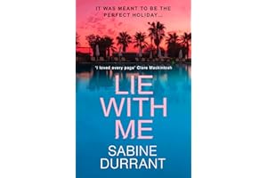 Lie With Me: the gripping bestseller and suspense read of the year: An absolutely addictive crime suspense thriller for 2026 