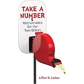 Take a Number: Mathematics for the Two Billion (Dover Math Games &amp; Puzzles)