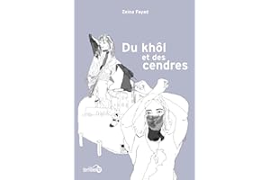 Du khôl et des cendres (French Edition)