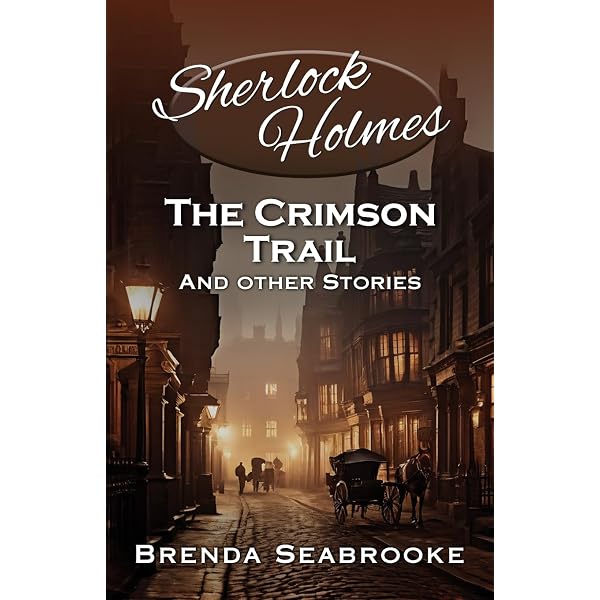 Sherlock Holmes: The Persian Slipper and Other Stories: Seabrooke, Brenda,  Marcum, David, Belanger, Derrick: 9781787059856: Amazon.com: Books