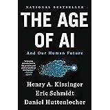 The Age of AI: And Our Human Future