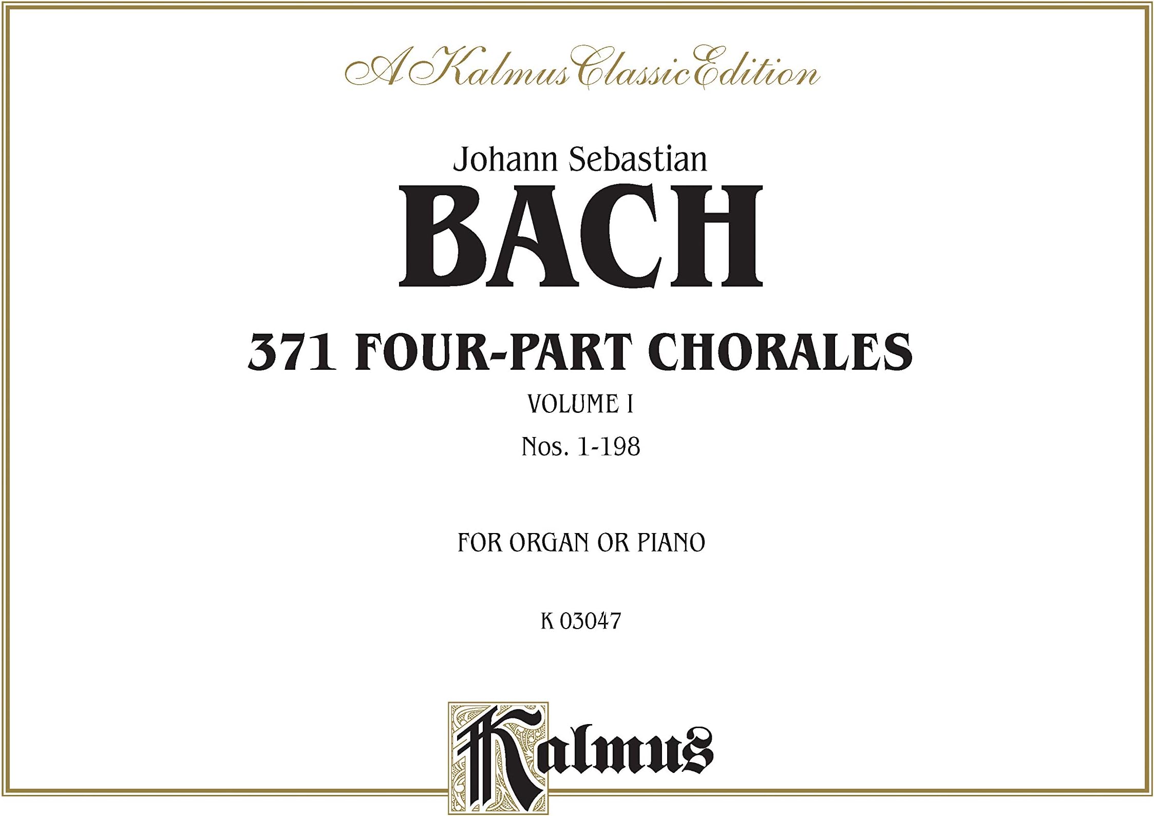 371 Four-Part Chorales Volume I for Organ or Piano: Nos. 199-371 (for Organ or Piano), Comb Bound Book (Kalmus Edition)