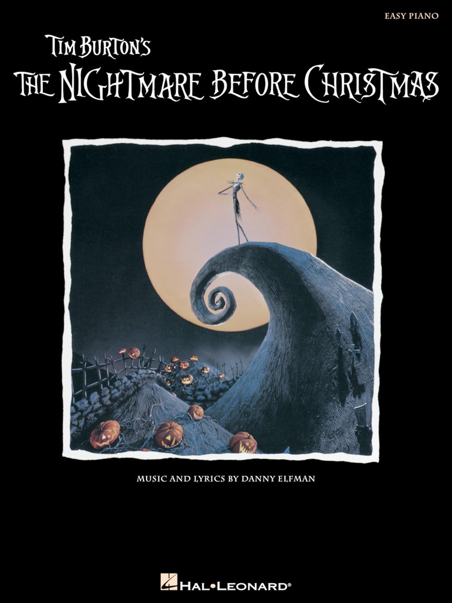 The Nightmare Before Christmas – Easy Piano Songbook | Music by Danny Elfman | 11 Songs from the Cult Classic Disney Movie | Sheet Music for Beginner and Intermediate Pianists