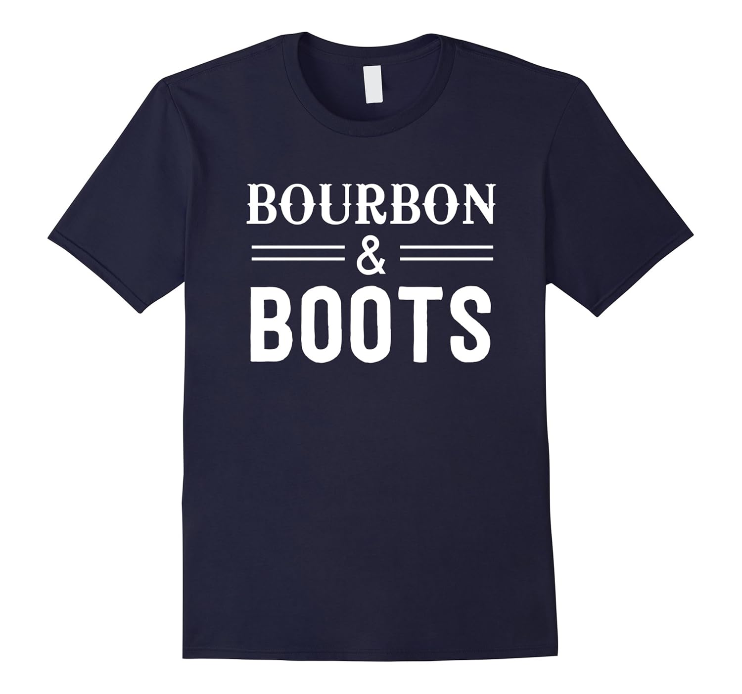 Bourbon and Boots T-Shirt-ANZ