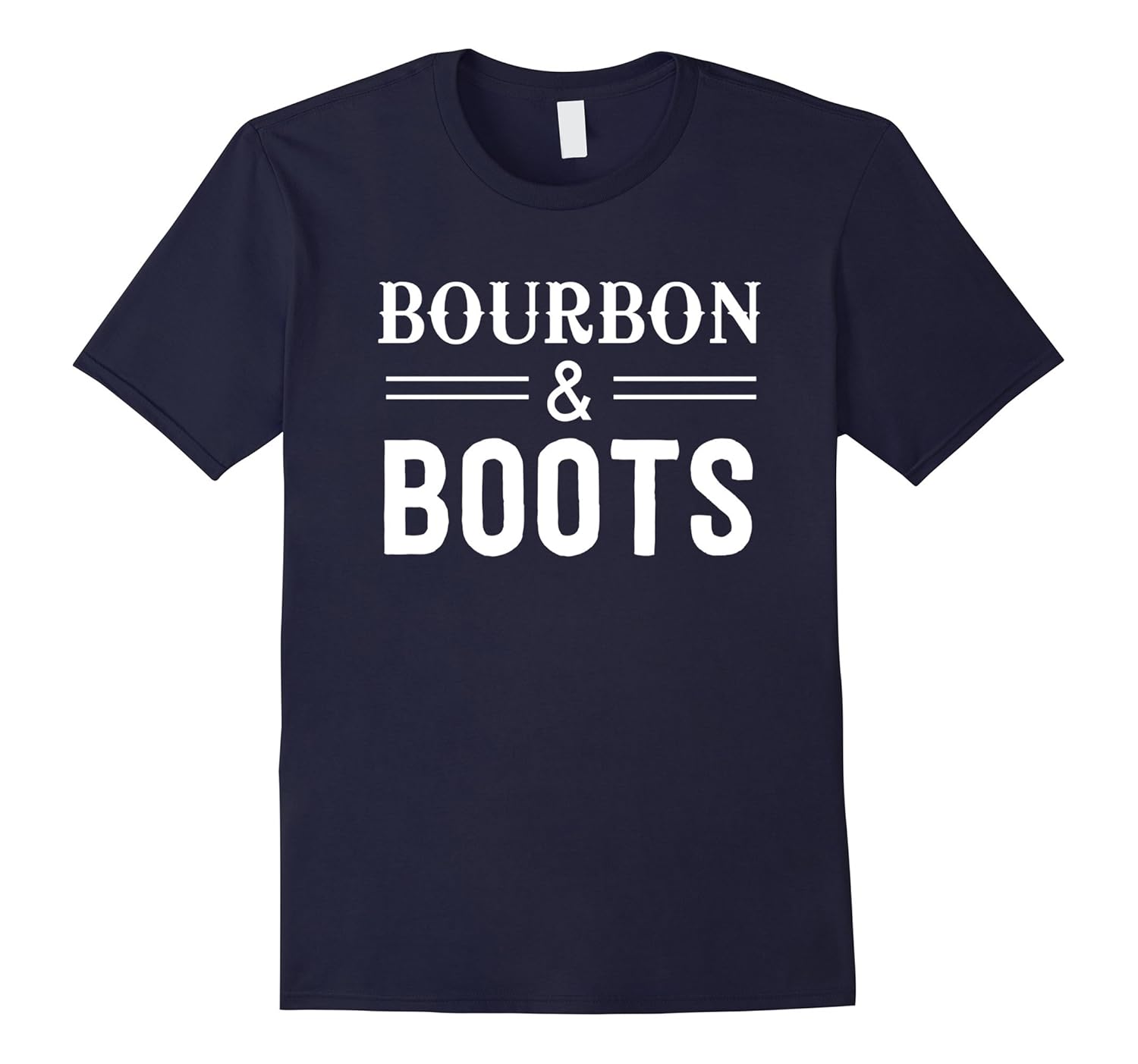 Bourbon and Boots T-Shirt-ANZ