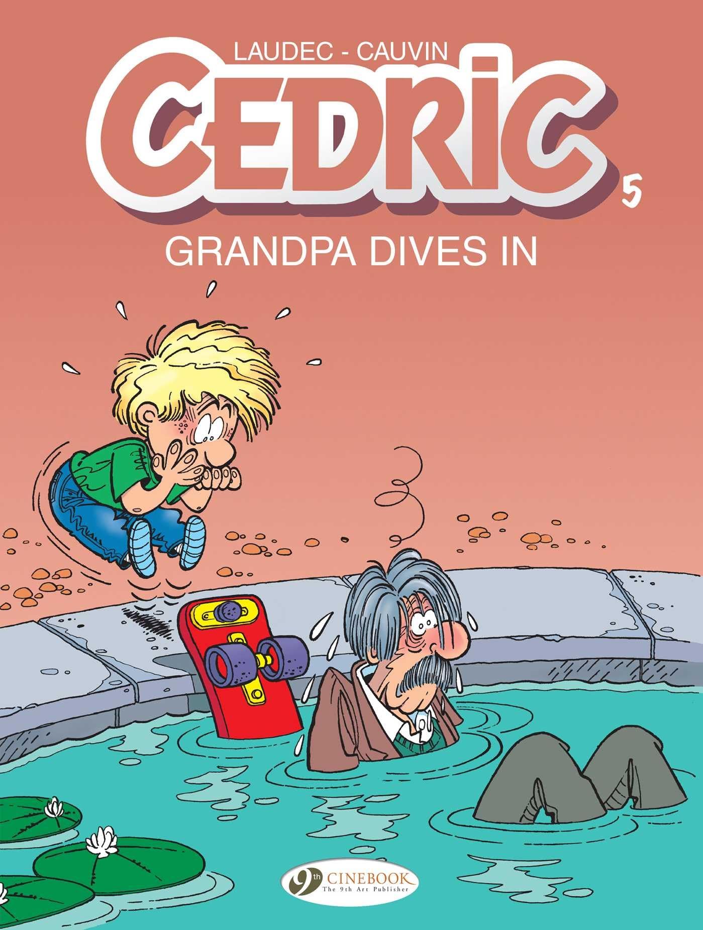 voir fiche du livre Cedric - tome 5 Grandpa Dives in (5)