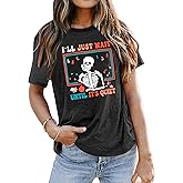 Teacher T-Shirt for Women I'll Just Wait Until It's Quiet Shirt Funny Teacher Graphic Tee Tops