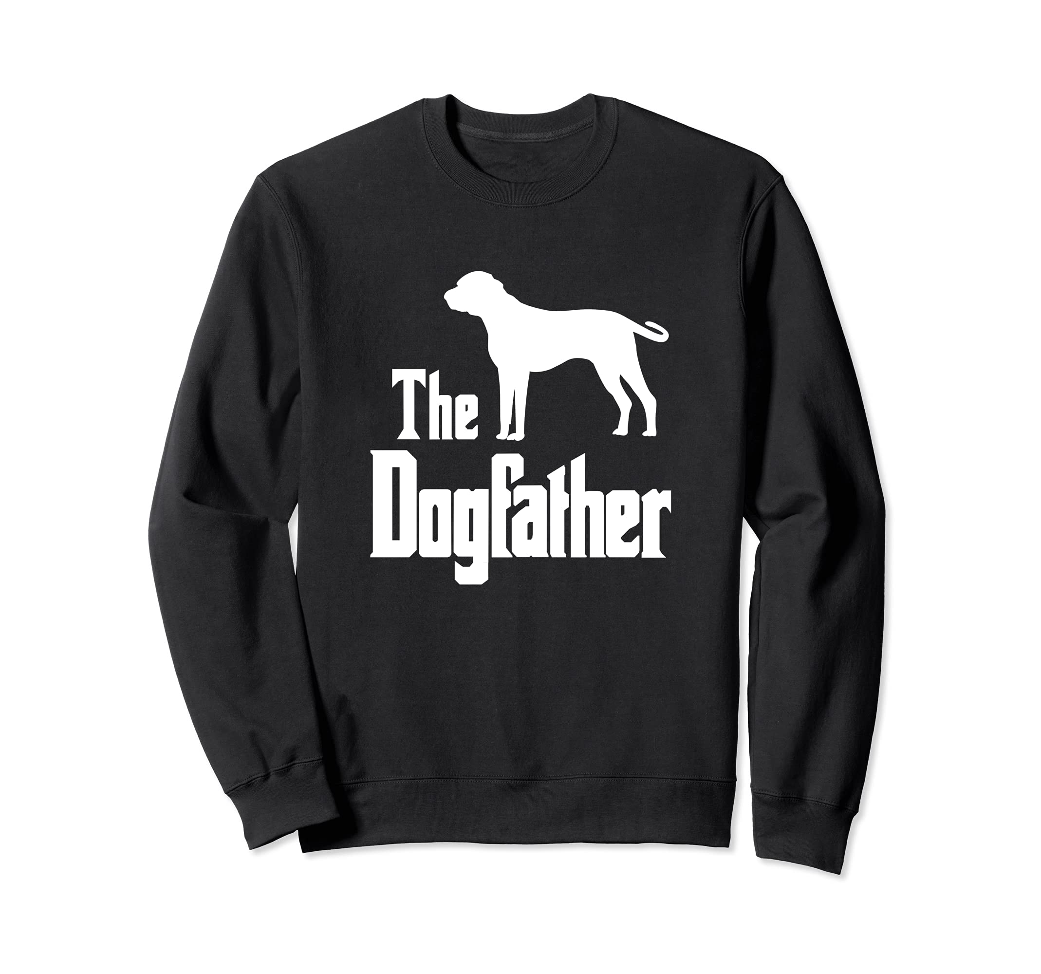 The Dogfather - funny dog gift, funny Black Mouth Cur Sweatshirt