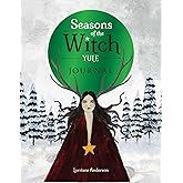 Seasons of the Witch: Yule Journal