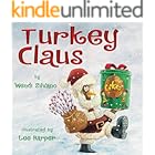 Turkey Claus (Turkey Trouble Book 2)