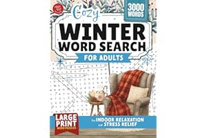 Cozy Winter Word Search for Adults: Large Print Word Puzzles for Indoor Relaxation and Stress Relief (Word Find Books For Adults)