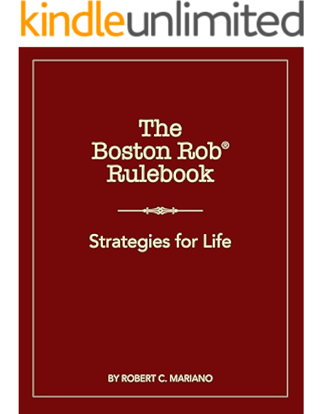 The Boston Rob Rulebook Strategies For Life Kindle Edition By Mariano Robert C Brkich Valentine Self Help Kindle Ebooks Amazon Com