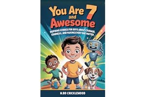 You Are 7 and Awesome: Inspiring Stories for Boys About Courage, Kindness, and Making Every Day Matter