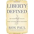 Liberty Defined: 50 Essential Issues That Affect Our Freedom
