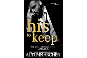 His to Keep: An Irish Second Chance Romantic Suspense (The Unforgettable Series Book 2)