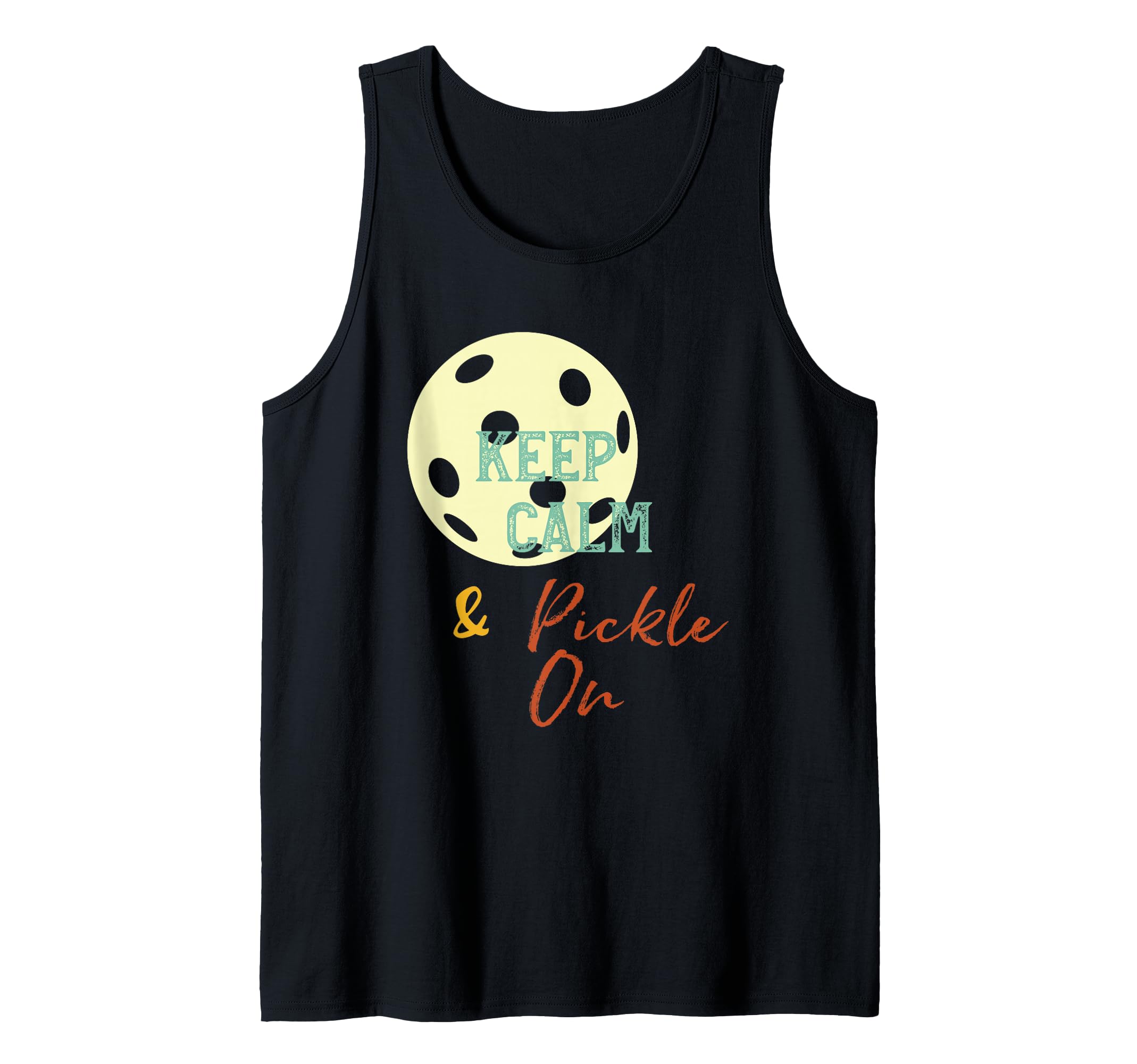 Funny Pickleball Keep calm and Pickle On Tank Top