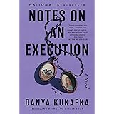 Notes on an Execution: A Novel