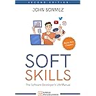 Soft Skills: The Software Developer's Life Manual