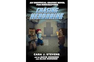 Chasing Herobrine: An Unofficial Graphic Novel for Minecrafters, #5