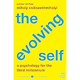 The Evolving Self: A Psychology for the Third Millennium (Harper Perennial Modern Classics)