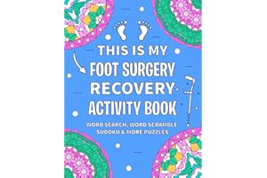 This Is My Foot Surgery Recovery Activity Book: Funny After Foot Surgery Recovery Gift Idea
