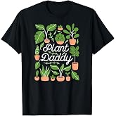 Plant Daddy T-Shirt