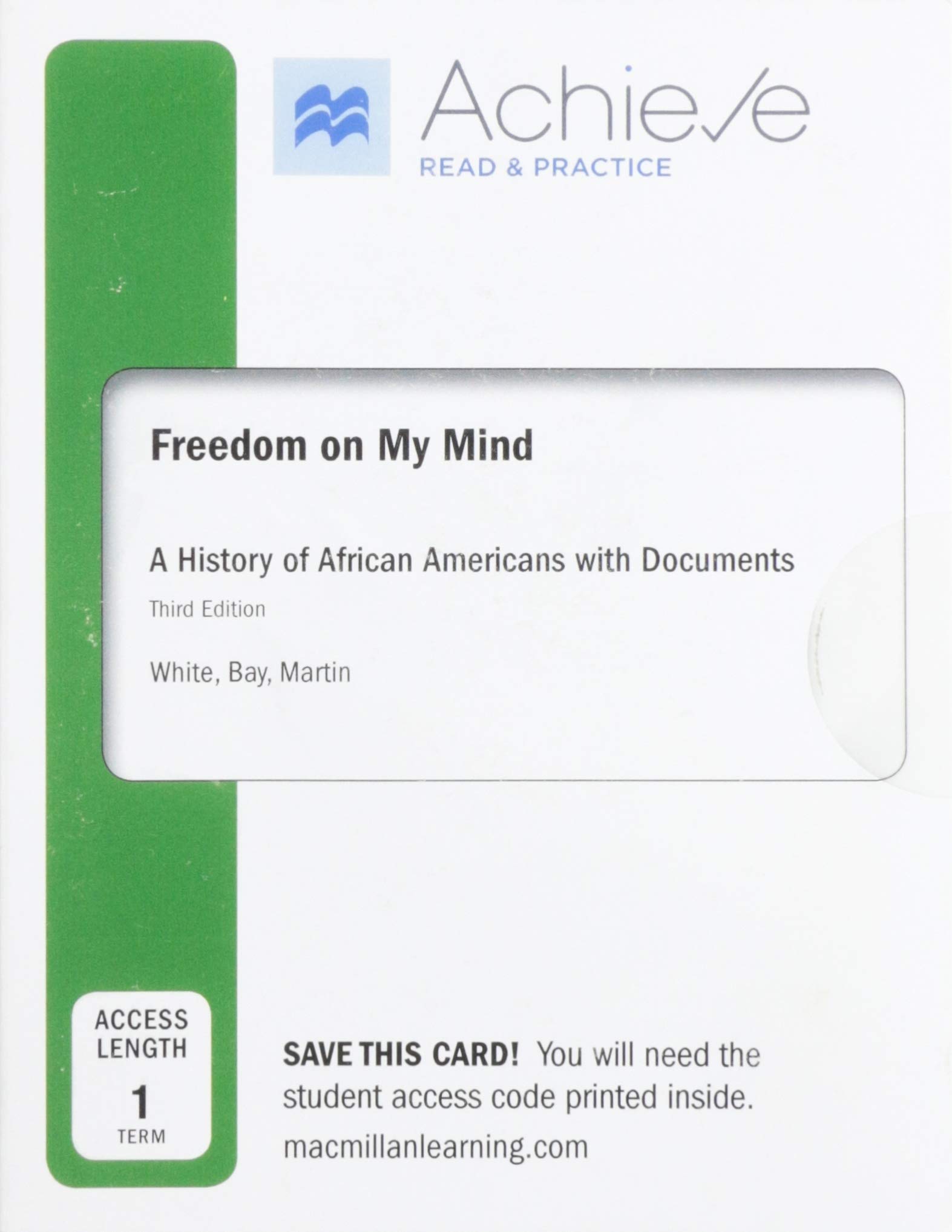 Freedom On My Mind Achieve Access Card