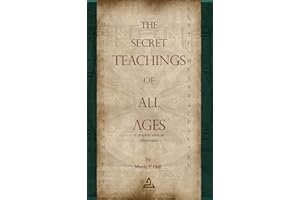 The Secret Teachings of All Ages | Complete edition | Illustrated