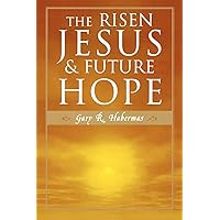 The Risen Jesus and Future Hope