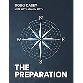 The Preparation: How To Become Competent, Confident, and Dangerous