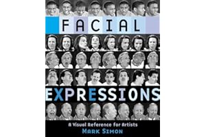 Facial Expressions: A Visual Reference for Artists