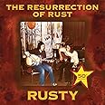 The Resurrection Of Rust