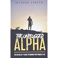 The Unplugged Alpha