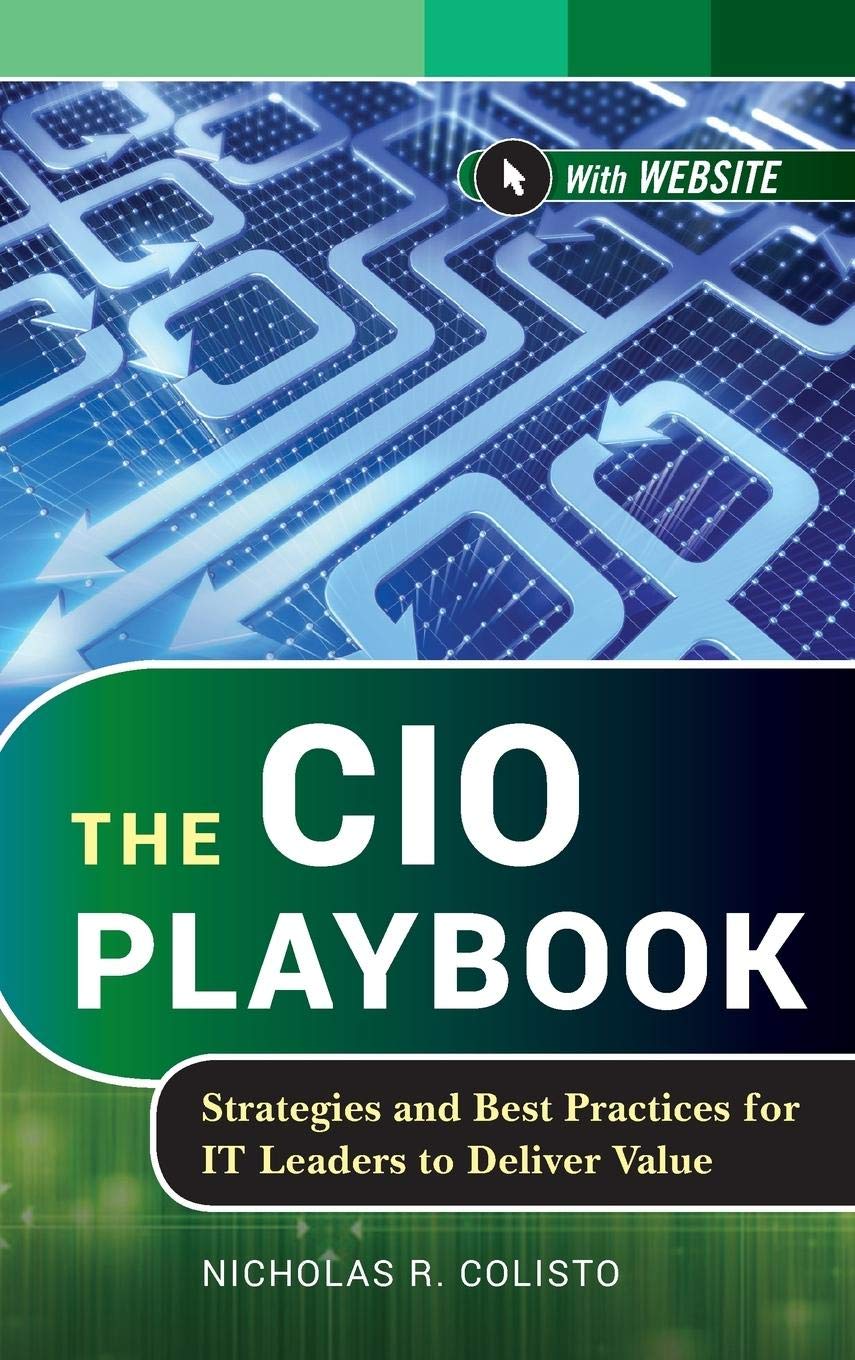 The CIO Playbook: Strategies and Best Practices for