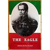 The Eagle: The Autobiography of Santa Anna