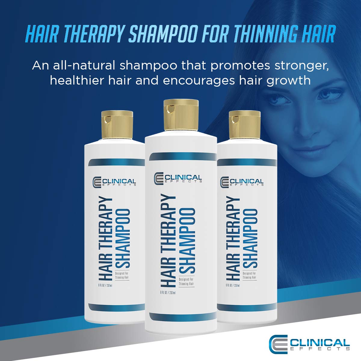 Clinical Effects: Hair Therapy Shampoo – Hair Growth Shampoo – 8 Fl Oz – All Natural, DHT Blocking Ingredients with Biotin, AnaGain and Baicapil - Hair Care and Hair Loss Solution for Men and Women: Beauty