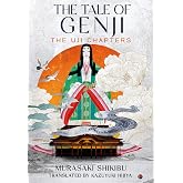 The Tale of Genji: The Uji Chapters