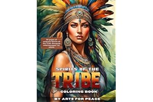 Spirits of the Tribe Coloring Book: Ink Your Inner Warrior