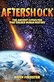 Aftershock: The Ancient Cataclysm That Erased Human History